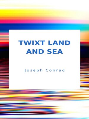cover image of Twixt Land and Sea